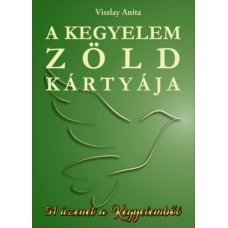 A Kegyelem zöld kártyája - 51 üzenet a Kegyelemből   37.95 + 1.95 Royal Mail